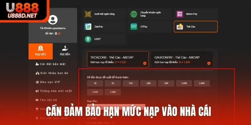 Cần đảm bảo hạn mức nạp vào nhà cái