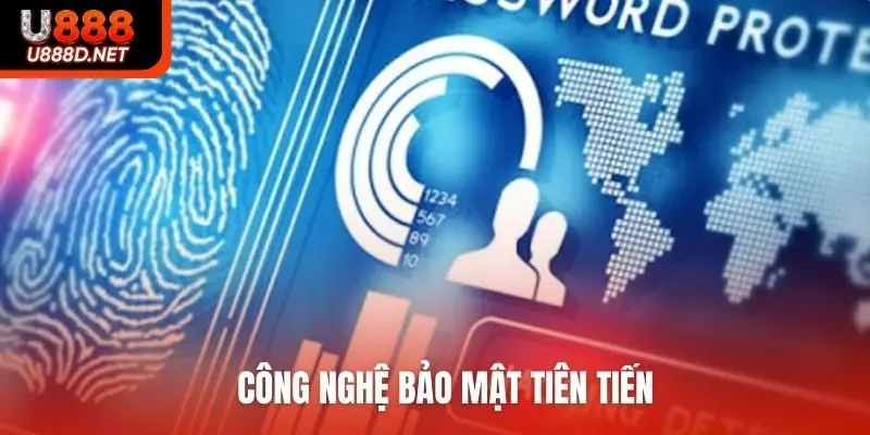 Công nghệ bảo mật tiên tiến