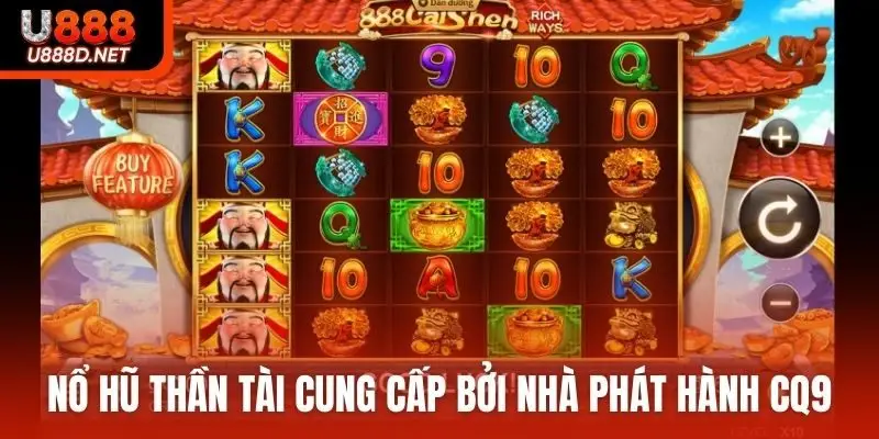 Nổ hũ Thần Tài được cung cấp bởi nhà phát hành CQ9