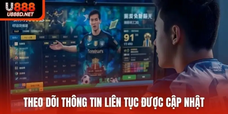 Theo dõi thông tin liên tục được cập nhật